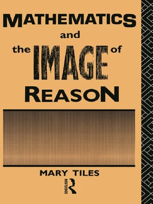 cover image of Mathematics and the Image of Reason